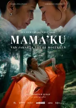 MamakuE28093VanJakartatotdeMolukken_134338091336979809_big-cine_deskt.webp
